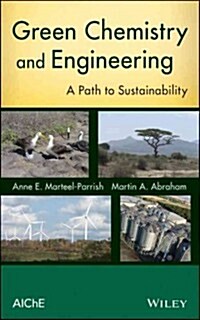 Green Chemistry and Engineering (Hardcover)