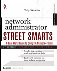 Network Administrator Street Smarts (Paperback, 2nd)
