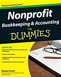 Nonprofit Bookkeeping and Accounting For Dummies (Paperback)