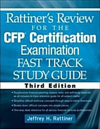 Rattiners Review for the Cfp(r) Certification Examination, Fast Track, Study Guide (Paperback, 3)