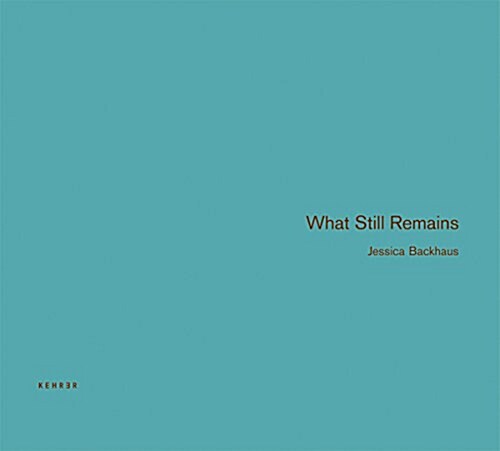 What Still Remains (Hardcover)