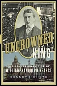 The Uncrowned King (Hardcover)