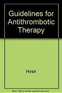 Guidelines for Antithrombotic Therapy (Paperback, 8th)
