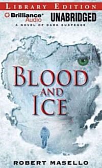 Blood and Ice (MP3 CD, Library)