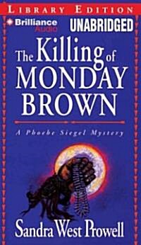 The Killing of Monday Brown (MP3 CD, Library)