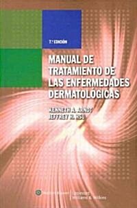 Manual de Tratamiento de las Enfermedades Dermatologicas (Paperback, 7)