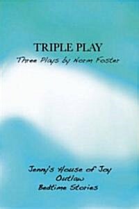 Triple Play: Three Plays by Norm Foster (Paperback)