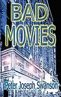 Bad Movies (Paperback)