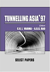 Tunnelling Asia 97 (Hardcover, 1997)