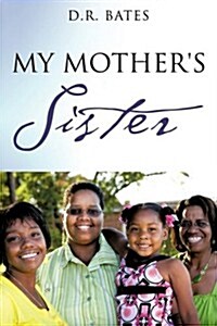 My Mothers Sister (Paperback)