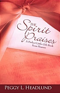 The Spirit Praises (Paperback)