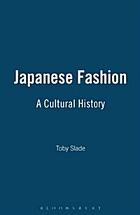 Japanese Fashion : A Cultural History (Paperback)