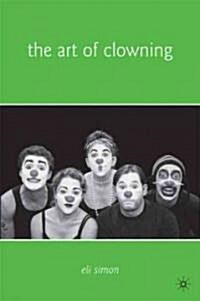 The Art of Clowning (Paperback)
