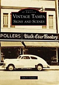 Vintage Tampa Signs and Scenes (Paperback)