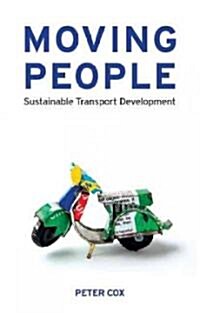 Moving People : Sustainable Transport Development (Paperback)