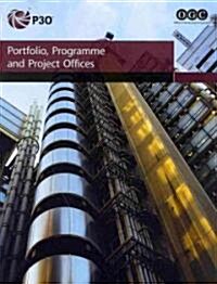 Portfolio, Programme and Project Offices (Paperback)