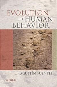 Evolution of Human Behavior (Paperback)