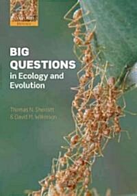 Big Questions in Ecology and Evolution (Paperback)