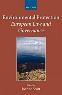 Environmental Protection : European Law and Governance (Hardcover)