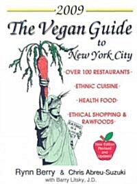 The Vegan Guide to New York City (Paperback, Revised, Updated)