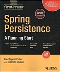 Spring Persistence -- A Running Start (Paperback, 2009)
