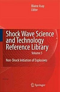 Non-Shock Initiation of Explosives (Hardcover)