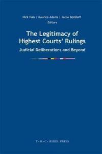 The legitimacy of highest courts' rulings : judicial deliberations and beyond