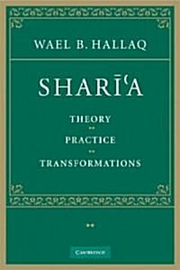 Sharia : Theory, Practice, Transformations (Paperback)