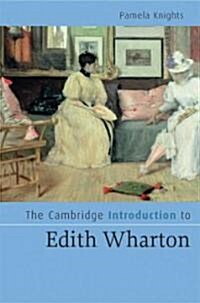 The Cambridge Introduction to Edith Wharton (Hardcover)