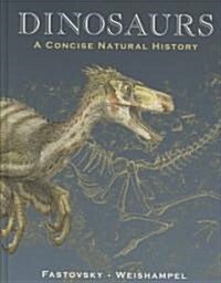 Dinosaurs : A Concise Natural History (Hardcover)