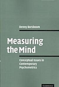 Measuring the Mind : Conceptual Issues in Contemporary Psychometrics (Paperback)