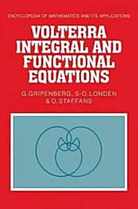 Volterra Integral and Functional Equations (Paperback)