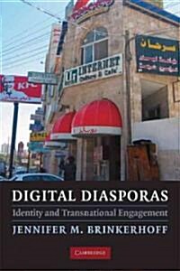 Digital Diasporas : Identity and Transnational Engagement (Paperback)