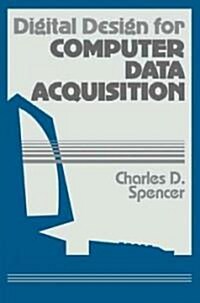 Digital Design for Computer Data Acquisition (Paperback)