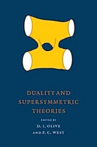 Duality and Supersymmetric Theories (Paperback)