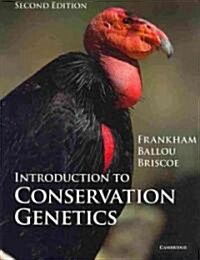 Introduction to Conservation Genetics (Paperback, 2 Revised edition)
