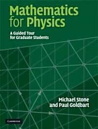 Mathematics for Physics : A Guided Tour for Graduate Students (Hardcover)