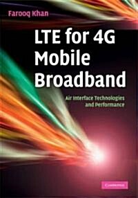 LTE for 4G Mobile Broadband : Air Interface Technologies and Performance (Hardcover)