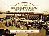 The 1984 New Orleans Worlds Fair (Loose Leaf)