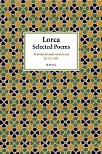 Federico Garcia Lorca : Selected Poems (Paperback)