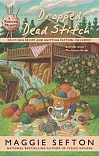 [중고] Dropped Dead Stitch (Hardcover, 1st)