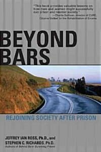 Beyond Bars: Rejoining Society After Prison (Paperback)
