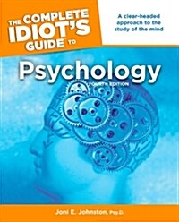 [중고] The Complete Idiot‘s Guide to Psychology (Paperback, 4th, Original)