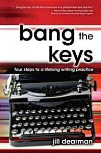 Bang the Keys (Paperback, Original)