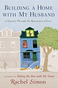 Building a Home With My Husband (Hardcover)
