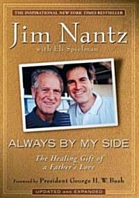 Always by My Side: The Healing Gift of a Fathers Love (Paperback, Updated, Expand)