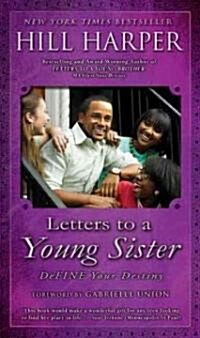 Letters to a Young Sister: Define Your Destiny (Paperback)