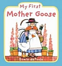 My First Mother Goose (Board Books)