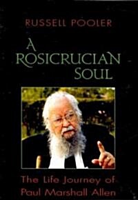 A Rosicrucian Soul (Paperback)