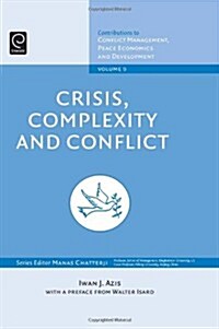 Crisis, Complexity and Conflict (Hardcover)